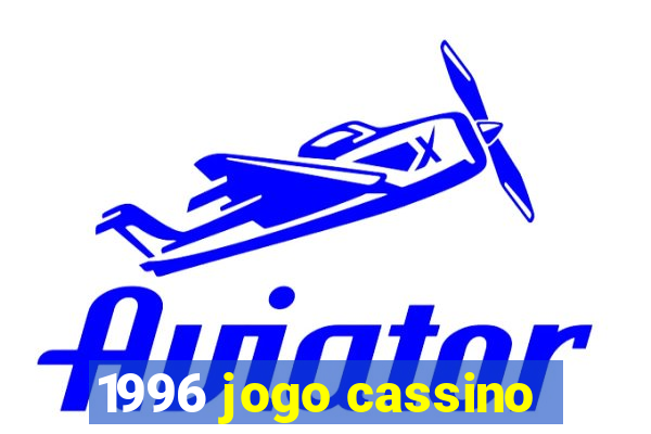 1996 jogo cassino